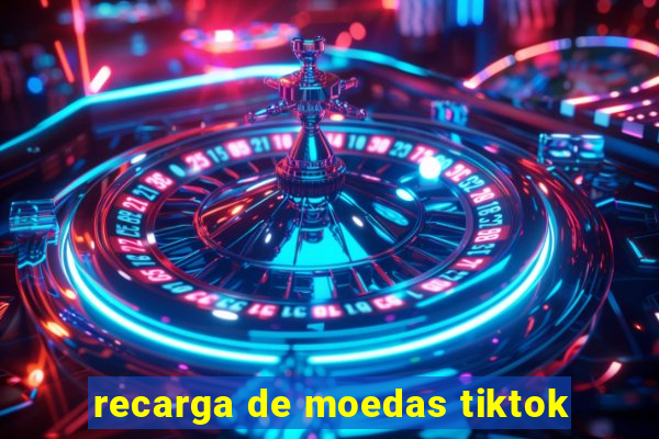 recarga de moedas tiktok